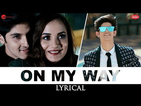 On My Way (Lyrical) — watch video