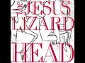 The Jesus Lizard - Pastoral