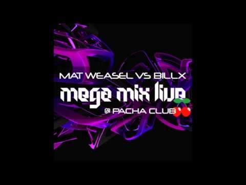 Weasel Busters vs Billx - MegaMix Live @ Pacha Club