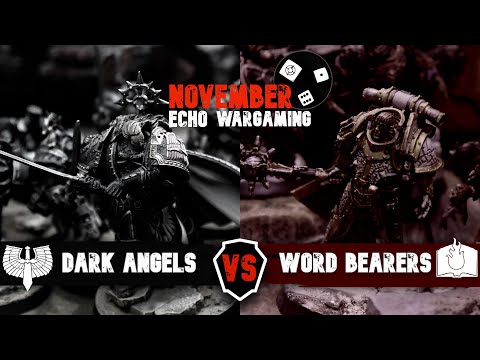 Word Bearers Vs Dark Angels - Warhammer Horus Heresy Battle Report