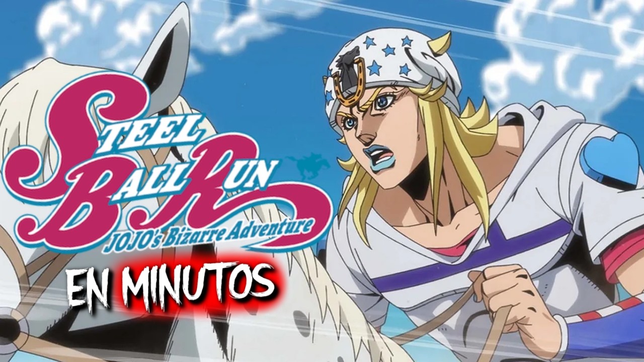 STEEL BALL RUN: 2026 | LA CARRERA MÁS BRUTAL DE JOJO (Resumen) EN MINUTOS