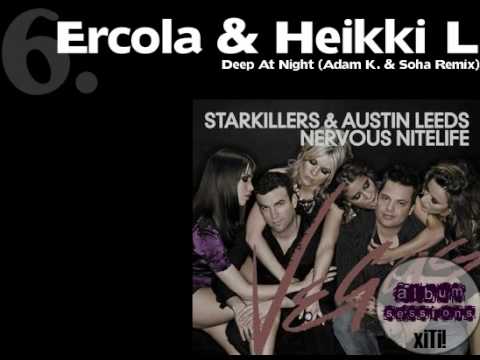 Ercola & Heikki L - Deep At Night (Adam K. & Soha Remix)