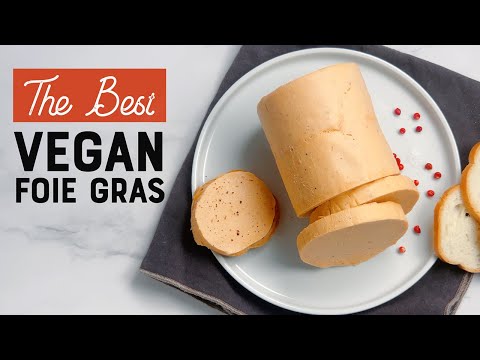 The Best Vegan Foie Gras
