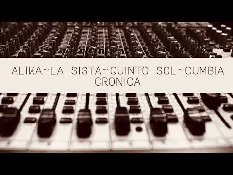 Alika, La Sista y Quinto Sol: Cumbia Crónica