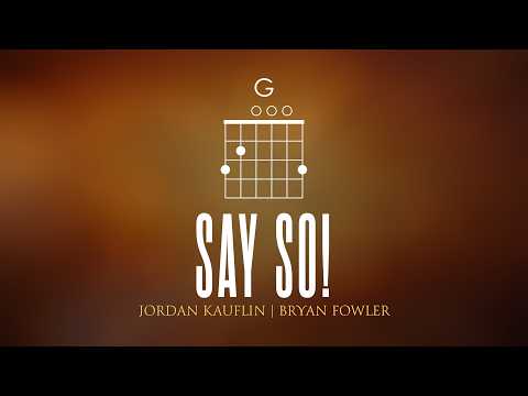 Say So - Jordan Kauflin