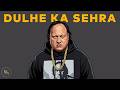 Dulhe Ka Sehra Farooq Got Audio Remix Nusrat Fateh Ali Khan Hip Hop Trap Mix