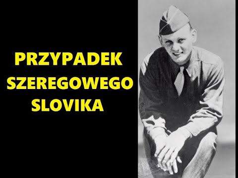 Przypadek szeregowego Slovika [jedyny amerykański dezerter, który został rozstrzelany]