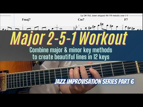 Using major & minor key methods to create amazing 2-5-1 lines/ Intermediate - advance level