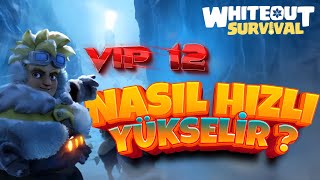 VIP 12 ( VIP HIZLI NASIL YÜKSELTİLİR ). WOS TÜRKÇE #whiteoutsurvival #whiteout #
