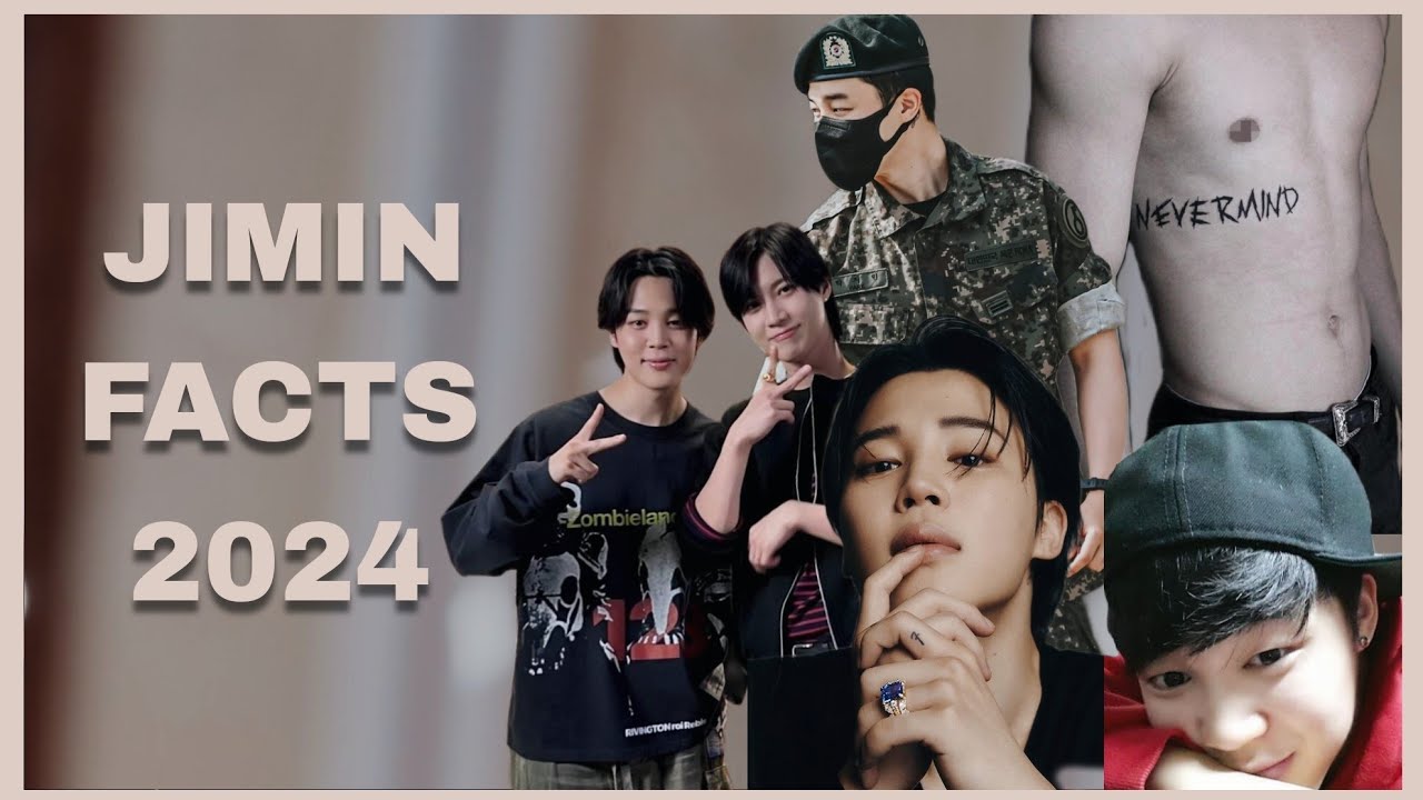JIMIN FACTS YOU MAY NOT KNOW 2024