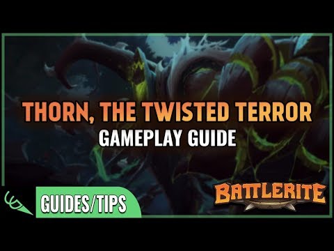 Gameplay Guide - Thorn | Battlerite