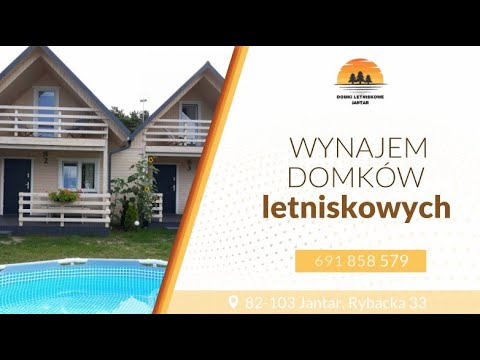Domki letniskowe Jantar Ewa Spytkowska