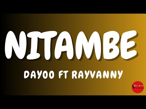 Dayoo ft Rayvanny Nitambe Lyrics