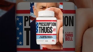 Prescription Thugs