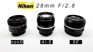 Nikon 28mm Review - Nikon 28mm F2.8 Ai-S vs Nikon F2.8 Z (SE) vs Nikon 28mm F/2.8 NonD MEGADAP MTZ11