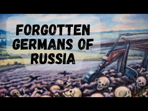 The Forgotten Germans of Russia - Volga Germans