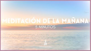 🌷 Mindfulness MEDITACIÓN de la MAÑANA 5 minutos: Necesaria!!!