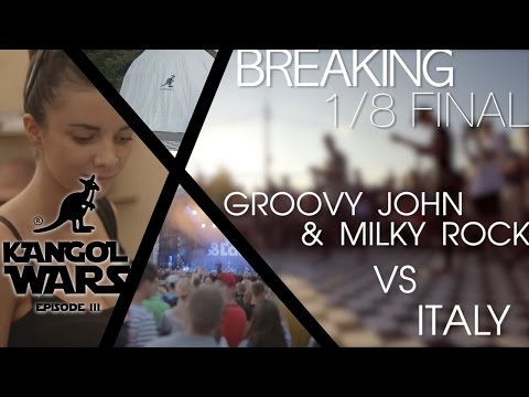 KANGOL WARS 3 | GROOVY JOHN & MILKY ROCK VS ITALY| BREAKING 1/8