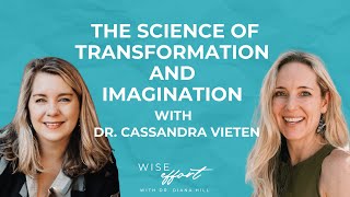 Ep. 180 - The Science of Transformation and Imagination With Cassandra Vieten