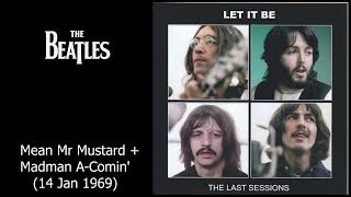 The Beatles - Get Back Sessions - Mean Mr Mustard + Madman A Comin&#39; - 14 Jan 1969