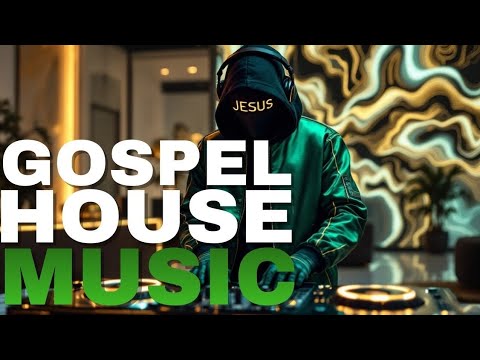 Gospel House Music Mix – Uplifting Christian House Worship Beats | JESUS DJ Praise Session