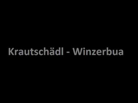 Krautschädl - Winzerbua (Lyrics)