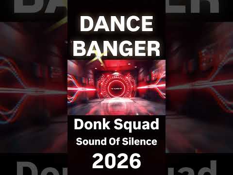 🔥4K Tunez UK Shorts🔥Donk Squad - Sound Of Silence (2026) #4ktunezuk  #remix  #dance  #dj  #2026