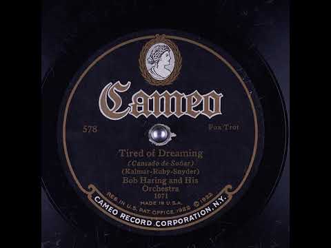 Tired of Dreaming - Bob Haring and His Orchestra