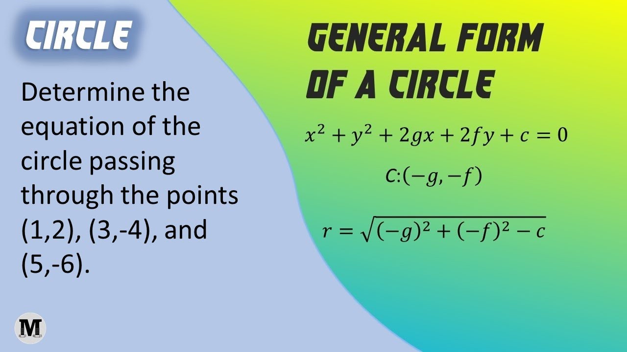 14 | Circle | General Form Of A Circle - Worked Out Problem