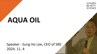 Sunjin Beauty Science Seminar - AQUAOIL