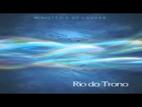Te Celebrarei - Ministério de Louvor Rio do Trono