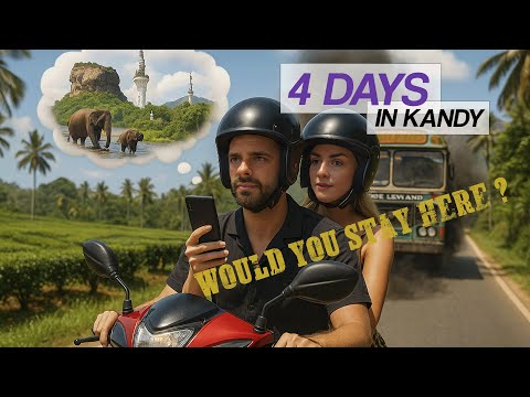 Kandy, Sri Lanka EXPOSED: Why No One Talks About This 2025