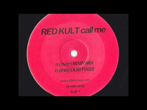 Red Kult Call Me @ 33rpm