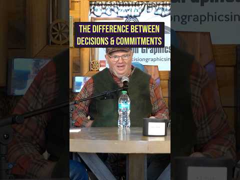 The difference between decisions and commitments