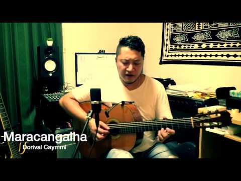 MARACANGALHA - Dorival Caymmi マルセロ木村