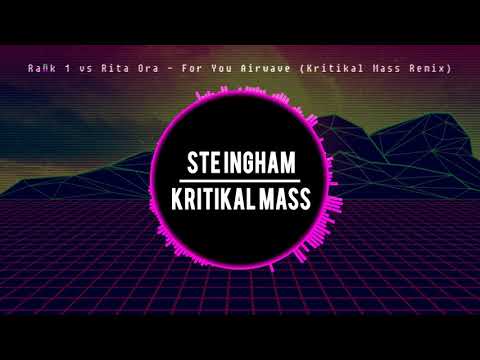 Rank 1 vs Rita Ora - For You Airwave (Kritikal Mass Remix)