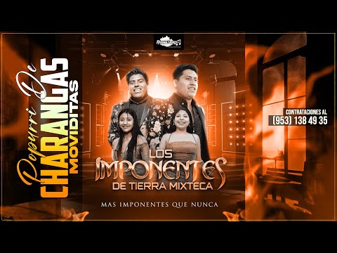Popurri De Charangas Moviditas Los Imponentes De Tierra Mixteca 2025