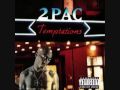 2Pac - (Temptations) Instrumental 