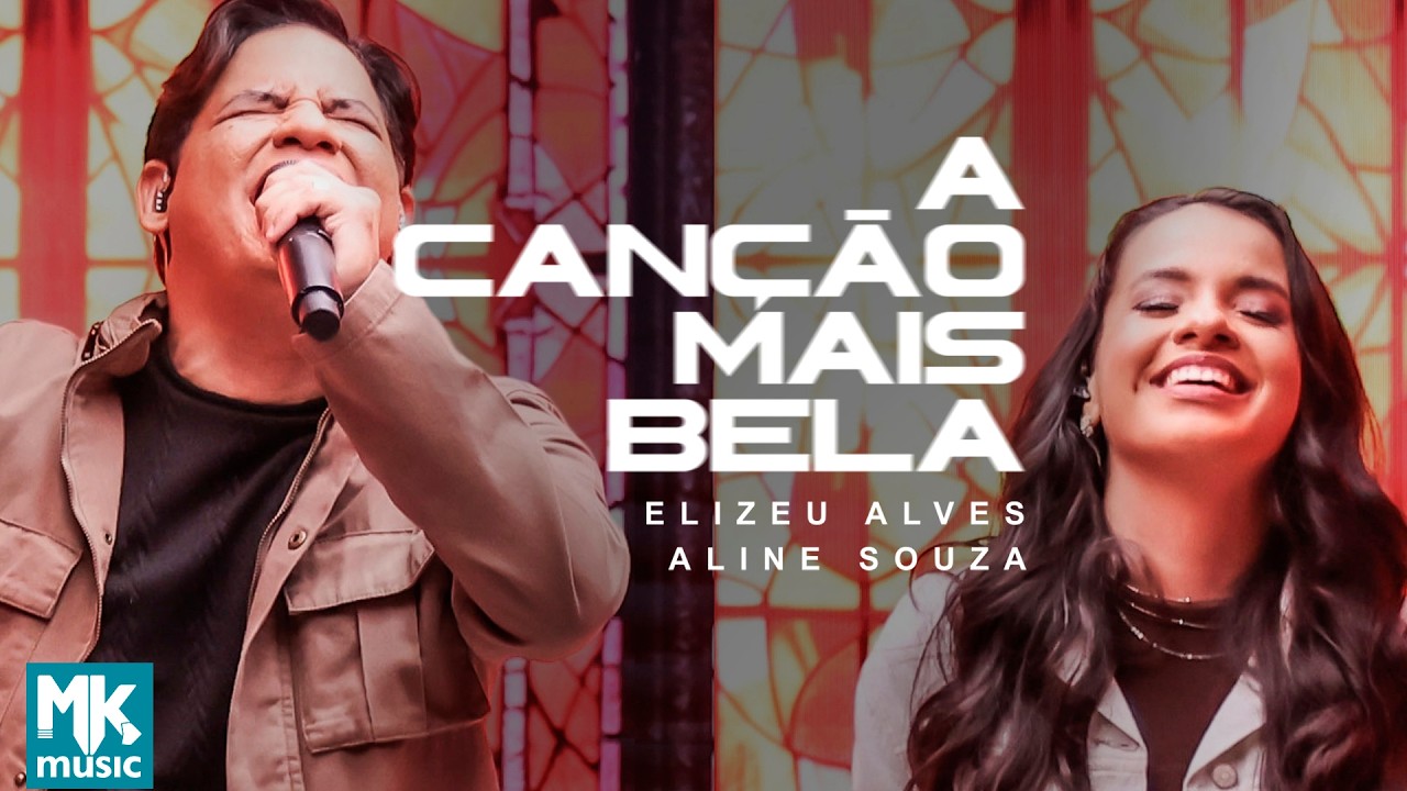 Elizeu Alves e Aline Souza - A Canção Mais Bela (Ao Vivo)