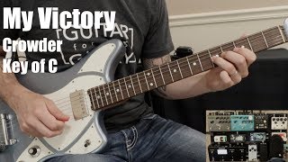 My Victory | Lead Guitar | Crowder