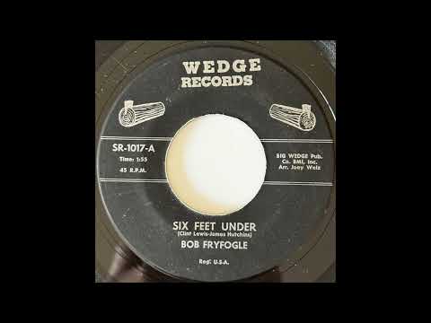 Bob Fryfogle - Six Feet Under