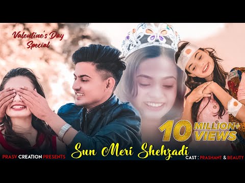 Sun Meri Shehzadi Main Hoon Tera Shehzada | Heart Touching Love Story | 2021 | PRASV Creation