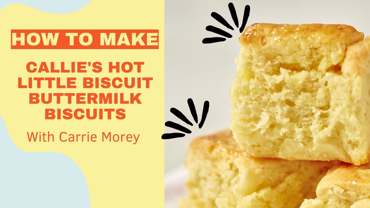 Callie's Hot Little Biscuit Recipe