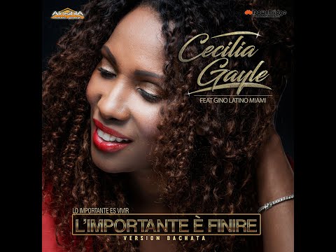 Cecilia Gayle - L'importante è finire ft. Gino Latino Miami (Videoclip)