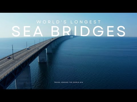 Top 10 Longest Sea Crossing Bridges in the World - Discover the Marvels