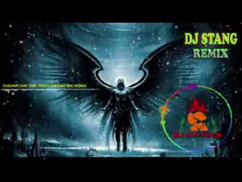 DJ Stang Remix.. { Claudette feat. Sonny Flame - Around The World}