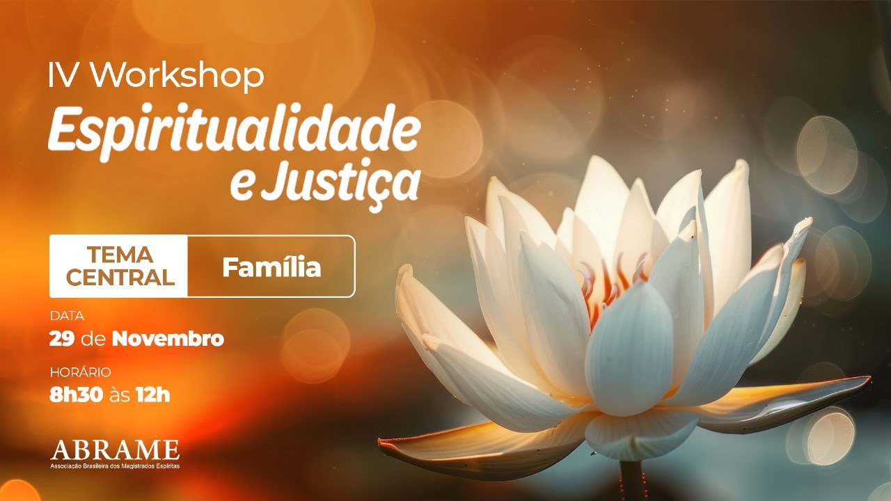 TJBA transmite o IV Workshop Espiritualidade e Justiça com o tema central sobre a família