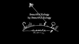 Beautiful Eulogy - Beautiful Eulogy (lyrics)