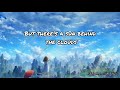 Nightcore Behind The Clouds Lyrics