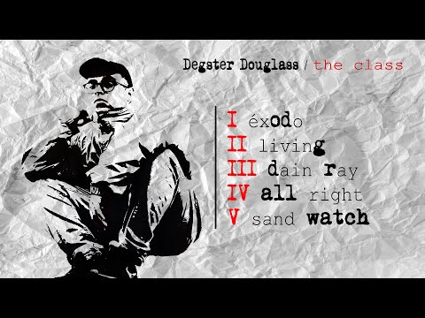 DEGO AKA DOUGLASS - THE CLASS EP
